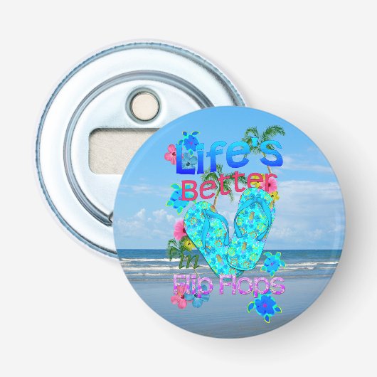 Het leven is Beter in Teenslipper Button Flesopener (Voorkant)