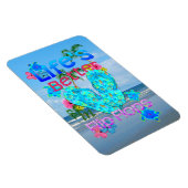 Het leven is beter in Teenslipper Magneet (Rechterzijde)