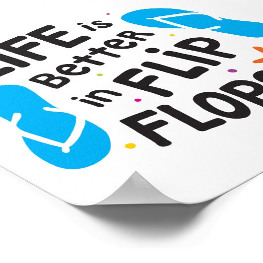Het leven is beter in Teenslipper Poster (Hoek)