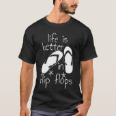 Het leven is beter in Teenslipper T-shirt (Voorkant)