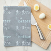 Het leven is beter in Teenslipper Theedoek (Quarter Fold)