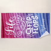 Het leven is beter in Teenslippers die gepersonali Strandlaken (Voorkant)