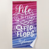 Het leven is beter in Teenslippers die gepersonali Strandlaken (Voorkant)