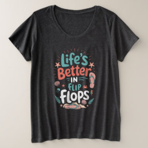 Het leven is beter in Teenslippers - Fun Tropical Grote Maat T-shirt