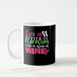 Het leven is beter in Teenslippers met een glas wi Koffiemok