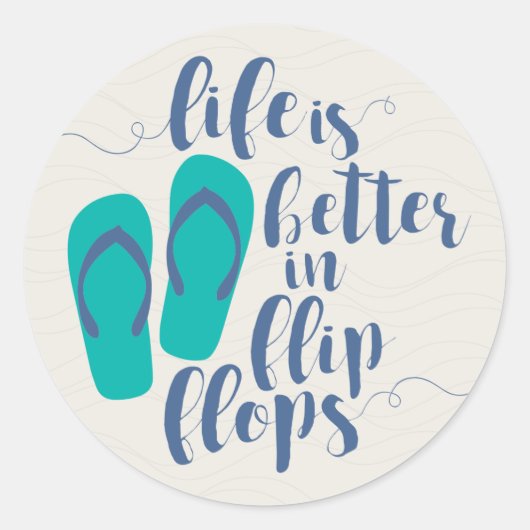 Het leven is beter in Teenslippers Ronde Sticker (Voorkant)