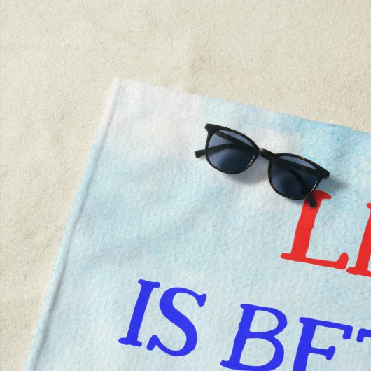 Het leven is beter in Teenslippers strandlaken (In situ)