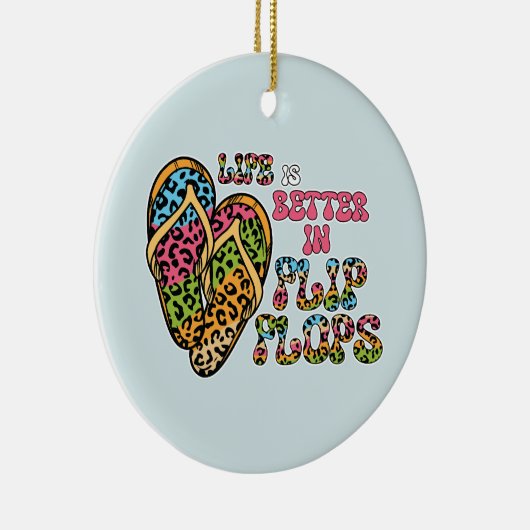 Het leven is beter in Teenslippers- Summer Vibes Keramisch Ornament (Rechts)