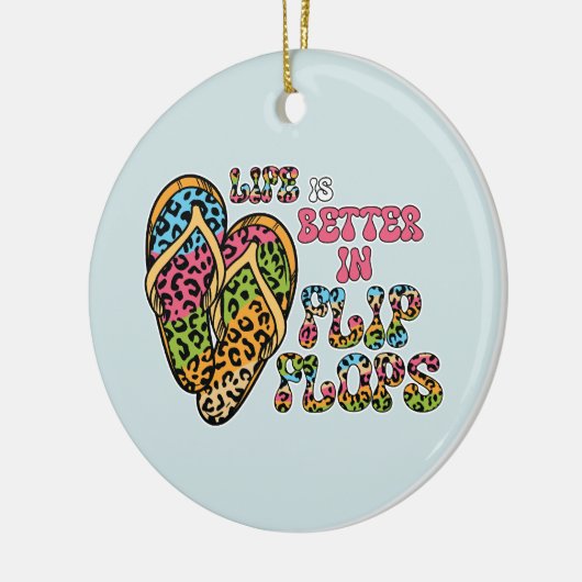 Het leven is beter in Teenslippers- Summer Vibes Keramisch Ornament (Links)