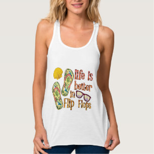 Het leven is beter in Teenslippers Summer Women Ta Tanktop