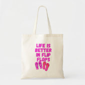 Het leven is beter in teenslippers tote bag (Voorkant)