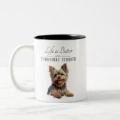 Het leven is beter in Yorkshire Terrier Tweekleurige Koffiemok (Links)