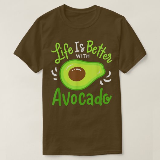 Het leven is beter met Avocado T-shirt (Design voorkant)