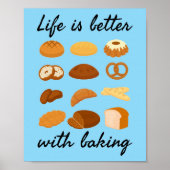 Het leven is beter met bakken - Funny Baker Poster (Voorkant)