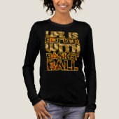 Het leven is beter met basketbal Tri-Blend shirt (Voorkant)
