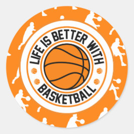 Het leven is beter met Basketball Oranje Ronde Sticker