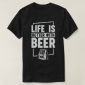 Het leven is beter met bier t-shirt (Design voorkant)