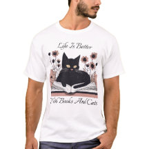 Het leven is beter met boeken en katten T-shirt