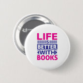 Het leven is beter met boeken ronde button 5,7 cm (Voorkant /achterkant)
