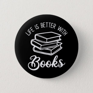 Het leven is beter met boeken ronde button 5,7 cm