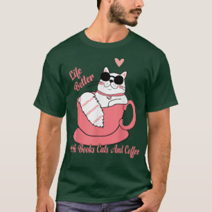 Het leven is beter met boekkatten en koffie 21 t-shirt