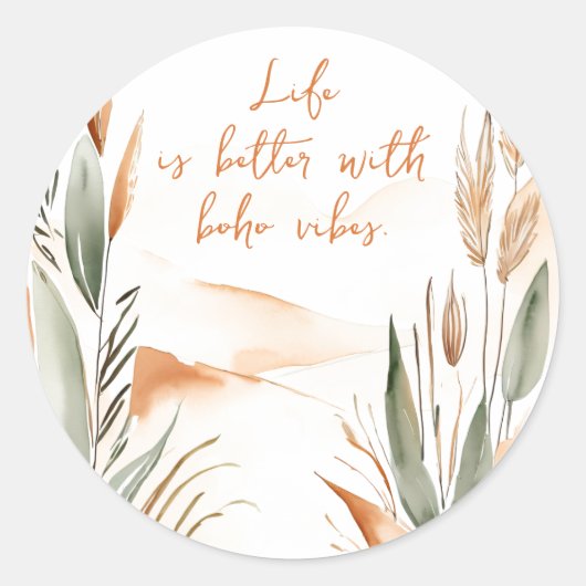Het leven is beter met Boho Vibes - Boho Ronde Sticker (Voorkant)