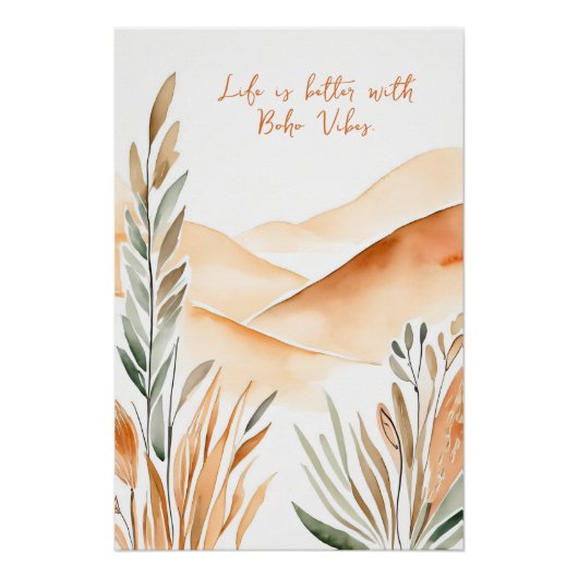 Het leven is beter met Boho Vibes Inspirerend Boho Perfect Poster (Voorkant)