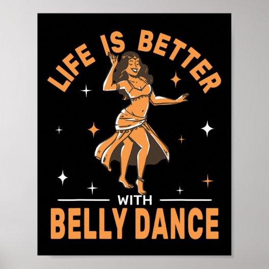 Het leven is beter met buikdans Shimmies Oriental Poster (Voorkant)