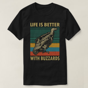 Het leven is beter met buizerds t-shirt