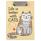 Het leven is beter met Cats Doodle Klembord (Voorkant)