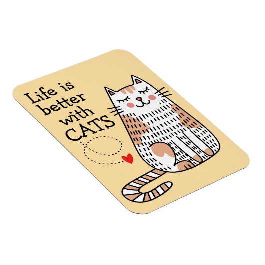 Het leven is beter met Cats Doodle Magneet (Rechterzijde)