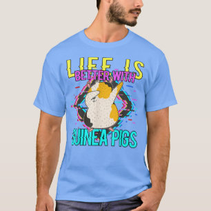 Het leven is beter met cavia's3934  t-shirt