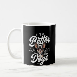Het leven is beter met Chihuahua-honden Koffiemok