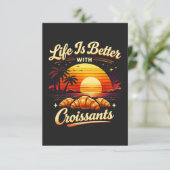 Het Leven Is Beter Met Croissants Bedankkaart (Staand voorkant)