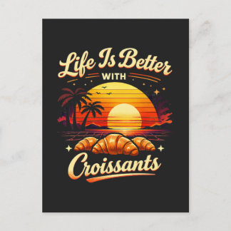 Het Leven Is Beter Met Croissants Briefkaart