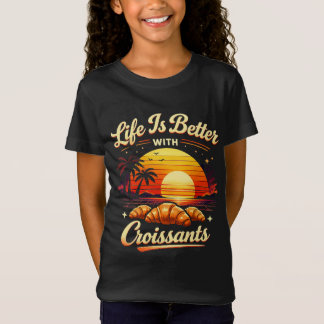 Het Leven Is Beter Met Croissants T-shirt