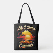 Het Leven Is Beter Met Croissants Tote Bag (Achterkant)