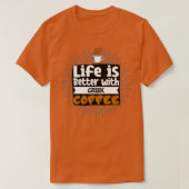 Het leven is beter met de Griekse koffie T-shirt (Design voorkant)
