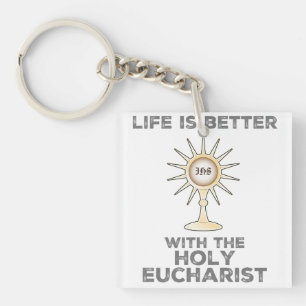 Het leven is beter met de Heilige Eucharistie Sleutelhanger