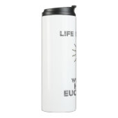 Het leven is beter met de Heilige Eucharistie Thermosbeker (Gedraaid links)