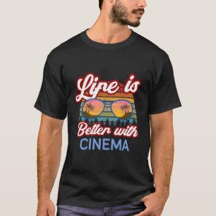 Het leven is beter met de klassieke film lover ple t-shirt