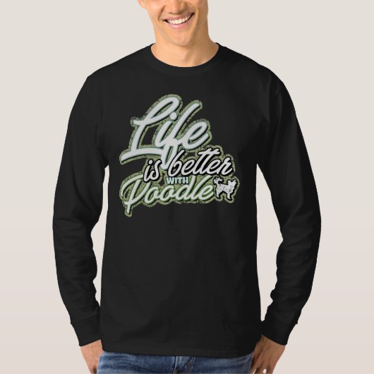 Het leven is beter met de poel t-shirt (Voorkant)