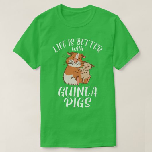 Het leven is beter met de varkens uit Cute Guinee T-shirt (Design voorkant)