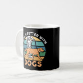 Het leven is beter met DOGS Koffiemok (Voorkant links)