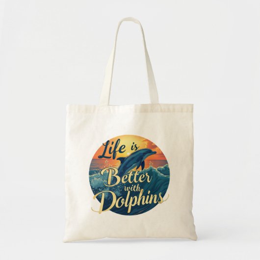 Het leven is beter met dolfijnen tote bag (Voorkant)