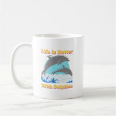 Het leven is beter met Dolphins Coffee-Mok Koffiemok (Links)