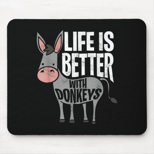 Het leven is beter met Donkeys - Funny Donkey Muismat (Voorkant)