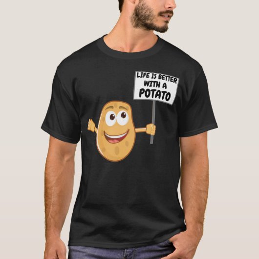 Het leven is beter met een aardappelspoeltje dat u t-shirt (Voorkant)