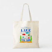 Het leven is beter met een aquarium, grappig aquar tote bag (Achterkant)