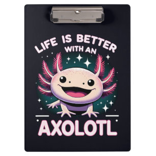 Het leven is beter met een Axolotl, Kinder Axolotl Klembord